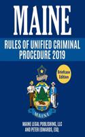 Maine Rules of Unified Criminal Procedure 2019