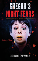 Gregor's Night Fears