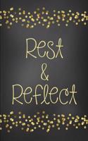 Rest & Reflect