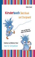 Kinderbuch Sketchbook Und Storyboard: Der Planer FÃ¼r Ihr Kinderbuch