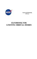 Handbook for Limiting Orbital Debris
