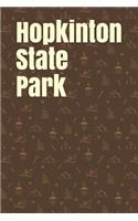 Hopkinton State Park: Blank Lined Journal for Massachusetts Camping, Hiking, Fishing, Hunting, Kayaking, and All Other Outdoor Activities