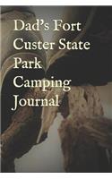 Dad's Fort Custer State Park Camping Journal