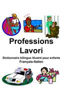 Français-Italien Professions/Lavori Dictionnaire bilingue illustré pour enfants