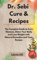 Dr. Sebi Cure and Recipes