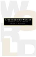 A Commodified World