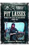 Pit Lasses. Denise Bates
