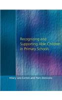 Recognising and Supporting Able Children in Primary Schools
