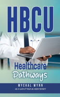 HBCU Healthcare Pathways