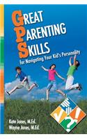 Great Parenting Skills for Navigating Your Kids Personality