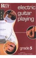 Electric Guitar Playing, Grade 5