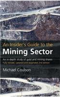 An Insider's Guide to the Mining Sector