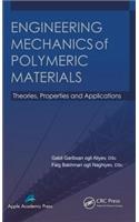 Engineering Mechanics of Polymeric Materials