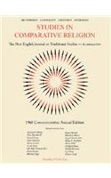 Studies in Comparative Religion: 1968 Commemorative Annual Edition