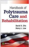 Handbook of Polytrauma Care and Rehabilitation