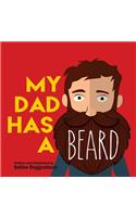 My Dad Has a Beard
