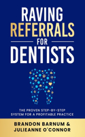 Raving Referrals for Dentists
