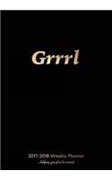 2017-2018 Weekly Planner: 7x10 Planner and Diary with Gold Grrrl Cover, 198 Pages, Two Page Spread Per Week with Space for Notes, to Do Lists, Etc. the Planners Runs August 2