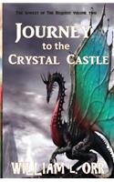 Journey To The Crystal Castle