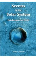 Secrets in the Solar System