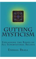 Gutting Mysticism