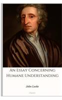 An Essay Concerning Humane Understanding