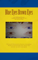 Blue Eyes Brown Eyes