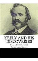 Keely and His Discoveries
