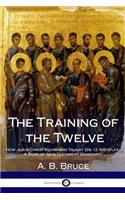 The Training of the Twelve