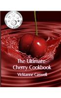 Ultimate Cherry Cookbook