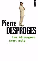 Etrangers Sont Nuls(les)