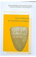 Trois Millenaires de Formulaires Juridiques