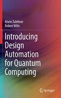 Introducing Design Automation for Quantum Computing