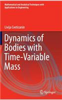 Dynamics of Bodies with Time-Variable Mass