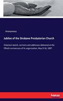 Jubilee of the Strabane Presbyterian Church
