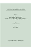 Die Inschriften Der Agyptischen Fruhzeit