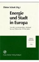 Energie Und Stadt in Europa / Energy and the City in Europe