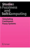 Simulating Continuous Fuzzy Systems