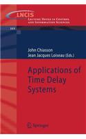 Applications of Time Delay Systems