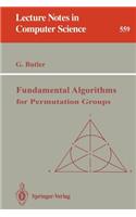 Fundamental Algorithms for Permutation Groups