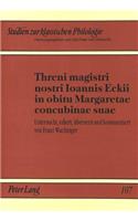 Threni magistri nostri Ioannis Eckii in obitu Margaretae concubinae suae