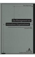 Das Management Von Innovativen Organisationen