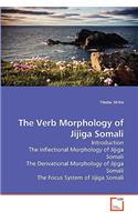 Verb Morphology of Jijiga Somali