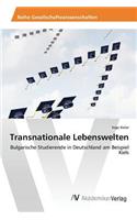 Transnationale Lebenswelten