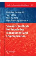 Semantic Methods for Knowledge Management and Communication