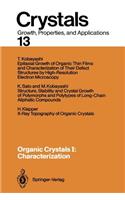 Organic Crystals I: Characterization