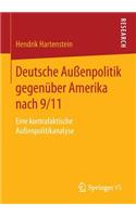 Deutsche Außenpolitik gegenüber Amerika nach 9/11