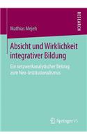 Absicht Und Wirklichkeit Integrativer Bildung