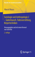 Soziologie Und Anthropologie 2 - Gabentausch, Todesvorstellung, Körpertechniken