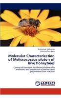 Molecular Charecterization of Melissococcus Pluton of Hive Honeybees